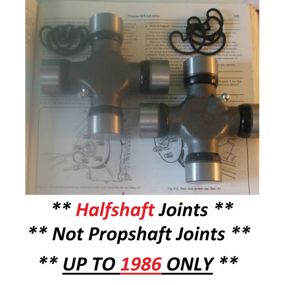 HALFSHAFT UNIVERSAL JOINTS x2 (Jaguar XJ6) (** 1968- 86 Only **) 